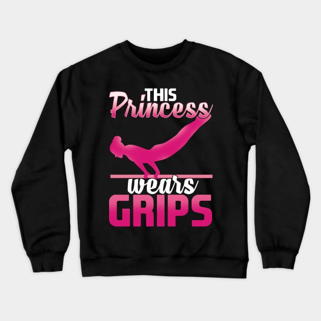 This Princess Wears Grips print Gym Workout Crewneck Sweatshirt by biNutz